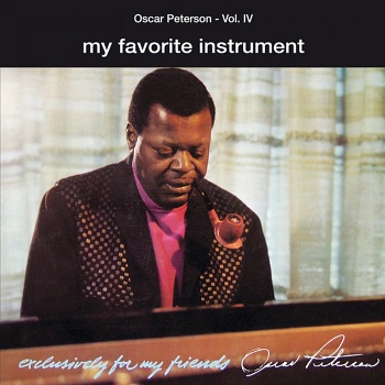 Oscar Peterson / My Favorite Instrument [SHM-SACD]